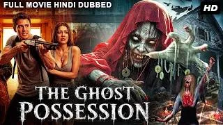 Thumbnail: THE GHOST POSSESSION - Hollywood Movie Hindi Dubbed | Jenny Boyd, Kelly B. | Horror Action Movie