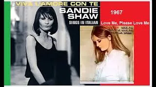 Thumbnail: Sandie Shaw - Love Me, Please Love Me (Italian version 1967)