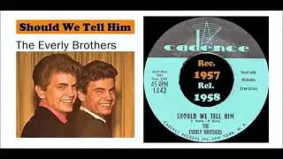 Thumbnail: The Everly Brothers - Should we tell him