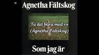 Thumbnail: Ta Det Bara Med Ro - Agnetha Fältskog || INSTRUMENTAL FILTERED 