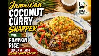 Thumbnail: Coconut Curry Snapper & Pumpkin Rice Jamaican Style | Perfect combination for quick dinner