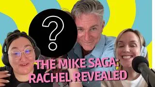 Thumbnail: Kristen & Erika React To The Reveal Of Rachel (Mike Saga Part 3)