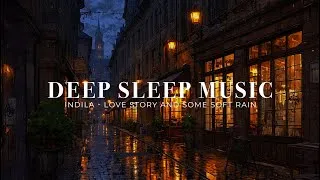 Thumbnail: Indila - Love Story -  4 hours - Perfect to rest, meditate or study with