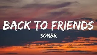 Thumbnail: sombr - back to friends (Lyrics)