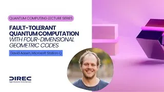 Thumbnail: Quantum Computing Lecture: David Aasen "Fault-tolerant quantum computation"