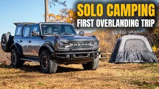 Thumbnail: Ford Bronco SOLO camping | My FIRST overlanding Trip in the Mountains