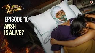 Thumbnail: Ansh Is Back! | Tu Yaa Koi Nahi EP – 10