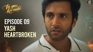 Thumbnail: Yash’s Secret Is Out | Tu Yaa Koi Nahi EP – 9