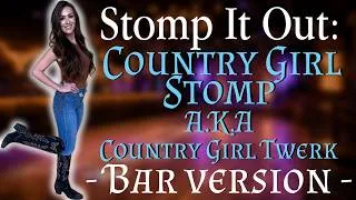 Thumbnail: Country Girl Stomp BAR VERSION Line Dance to Music