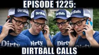 Thumbnail: DirtBall Calls Episode | Dirty Sports Podcast #1225