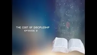 Thumbnail: The Cost of Discipleship 2