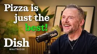 Thumbnail: Simon Pegg on his perfect pizza! | Dish Podcast | Waitrose