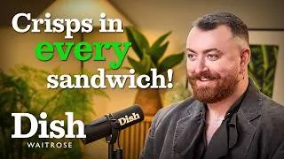 Thumbnail: Sam Smith LOVES Food More Than Music | Dish Podcast | Waitrose