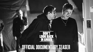 Thumbnail: Don’t Look Back In Anger | Official Documentary Teaser