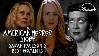 Thumbnail: Sarah Paulson: The Queen Of FX's American Horror Story | Disney+ UK