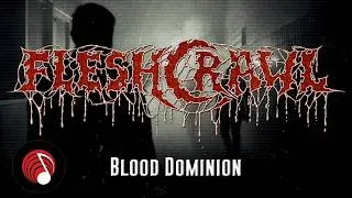 Thumbnail: FLESHCRAWL - Blood Dominion (Official Music Video)