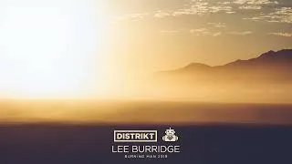 Thumbnail: Lee Burridge -  DISTRIKT x Robot Heart - Burning Man 2019