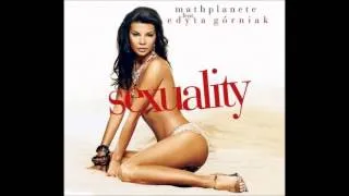 Thumbnail: Mathplanete feat. Edyta Górniak - Sexuality SINGLE (2006) Singiel