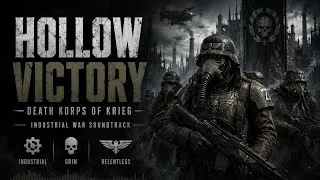 Thumbnail: Hollow Victory | Death Korps of Krieg Industrial War Soundtrack