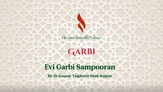 Thumbnail: Evi Garbi Sampooran | Garbi with Lyrics and Translation | by Kausar Taighoon Shah Rajput