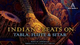 Thumbnail: Indian Beats On 🎶 Tabla, Flute & Sitar | Powerful Indian Instrumental Music for Focus & Energy 2026