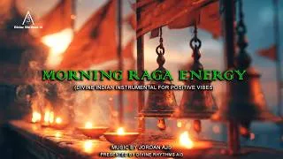 Thumbnail: Morning Raga Energy 🌅 | Divine Indian Instrumental Music for Positive Vibes & Peaceful Mornings 2026