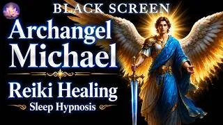 Thumbnail: Archangel Michael Reiki Healing 🩵 Psychic Protection Sleep Hypnosis | Black Screen Version, 432Hz