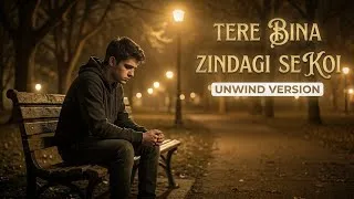 Thumbnail: Tere Bina Zindagi Se Koi - Unwind Version | A Soulful Journey | Divine Soul Records