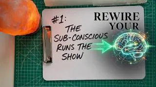 Thumbnail: Mini-Masterclass | How to Reprogram Your Subconscious Mind
