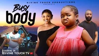 Thumbnail: BUSY BODY - OLUEBUBE OBI/DANIEL ABUA/ NIGERIAN MOVIES 2026 LATEST FULL/ LOVE MOVIES