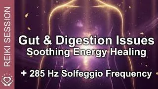 Thumbnail: Reiki for Gut & Digestion Issues • GI, Nausea, Reflux, Gas, IBS, SIBO, GERD 285 Hz Healing Frequency