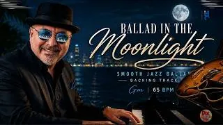 Thumbnail: Ballad in the Moonlight – Smooth Jazz Backing Track in G Minor (65 BPM)