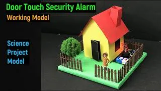Thumbnail: Door Touch Security Alarm Model | Science Project Model Making  DIY Science Exhibition Working Model