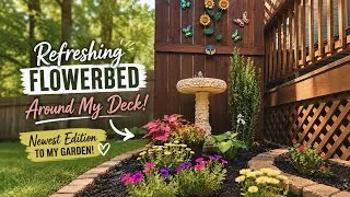 Thumbnail: I Gave My Deck Garden Beds a Summer ☀️🌸 Makeover|Concrete Bird Bath⛲️