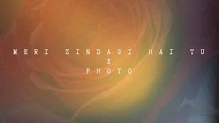 Thumbnail: Meri Zindagi Hai Tu | Photo (Official Audio) DJ RG