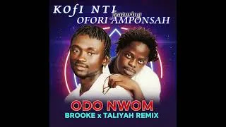 Thumbnail: Kofi Nti ft Oforo Amponsah - Odo Nwom O Waee (Brooke x Taliyah REMIX)