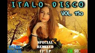 Thumbnail: THE BEST OF  ITALO DISCO (Vol.  150)  - Greatest Hits - Top Songs - Rare Versions