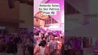 Thumbnail: San Patricio Plaza Puerto Rico | Bailando Salsa | Miercoles Julio 22 2026 | 🔥 💃🕺 @djacuamusic