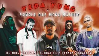 Thumbnail: Mc Mugz - SHEZAN, Somrat Sij, Hannan x Yeda Yung |@DJAxYBD0| bangla rap mashup | Music Video 2026