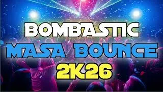 Thumbnail: Masa Bounce - Bombastic - 2K26 - Dj Chris REMIX 