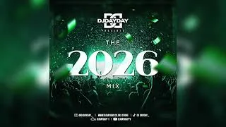 Thumbnail: The 2026 Mix / R&B, Hip Hop, Dancehall + Tribal House (By @DJDAYDAY_)