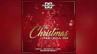 Thumbnail: The Christmas R&B Mix / Best Of Xmas R&B (Mixed By @DJDAYDAY_)