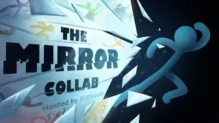 Thumbnail: The Mirror Collab! [40+ Animators]