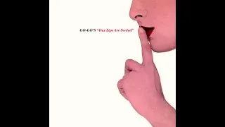 Thumbnail: GoGo's ~ Our Lips Are Sealed 1981 New Wave XTension