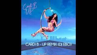 Thumbnail: CARDI B - UP REMIX - DJ EBO