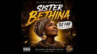 Thumbnail: Sister Bethina - DJ Fab Intro