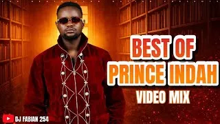 Thumbnail: 2026 BEST OF PRINCE INDAH MIX | TIMELESS ANTHEMS ( RAPUDO, BERNA,   OSIEPE ) - DJ FABIAN 254