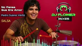 Thumbnail: NO PENSE QUE ERA AMOR  -  PEDRO SUAREZ VERTIZ  ( SALSA )