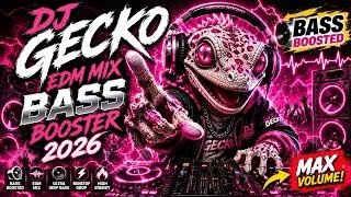 Thumbnail: DJ GECKO BASS BOOSTER 2026 🔥 EDM Remix Full Bass Nonstop | Bass Glerr Auto Goyang | Viral TikTok