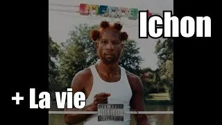 Thumbnail: Ichon - + La vie